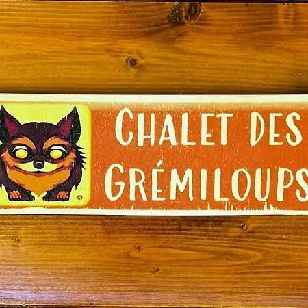 Des Gremiloups Chalet